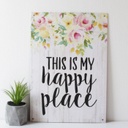 Táblakép, feliratos, 27x39 cm, fehér - HAPPY PLACE